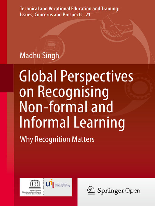 Title details for Global Perspectives on Recognising Non-formal and Informal Learning by Madhu Singh - Available